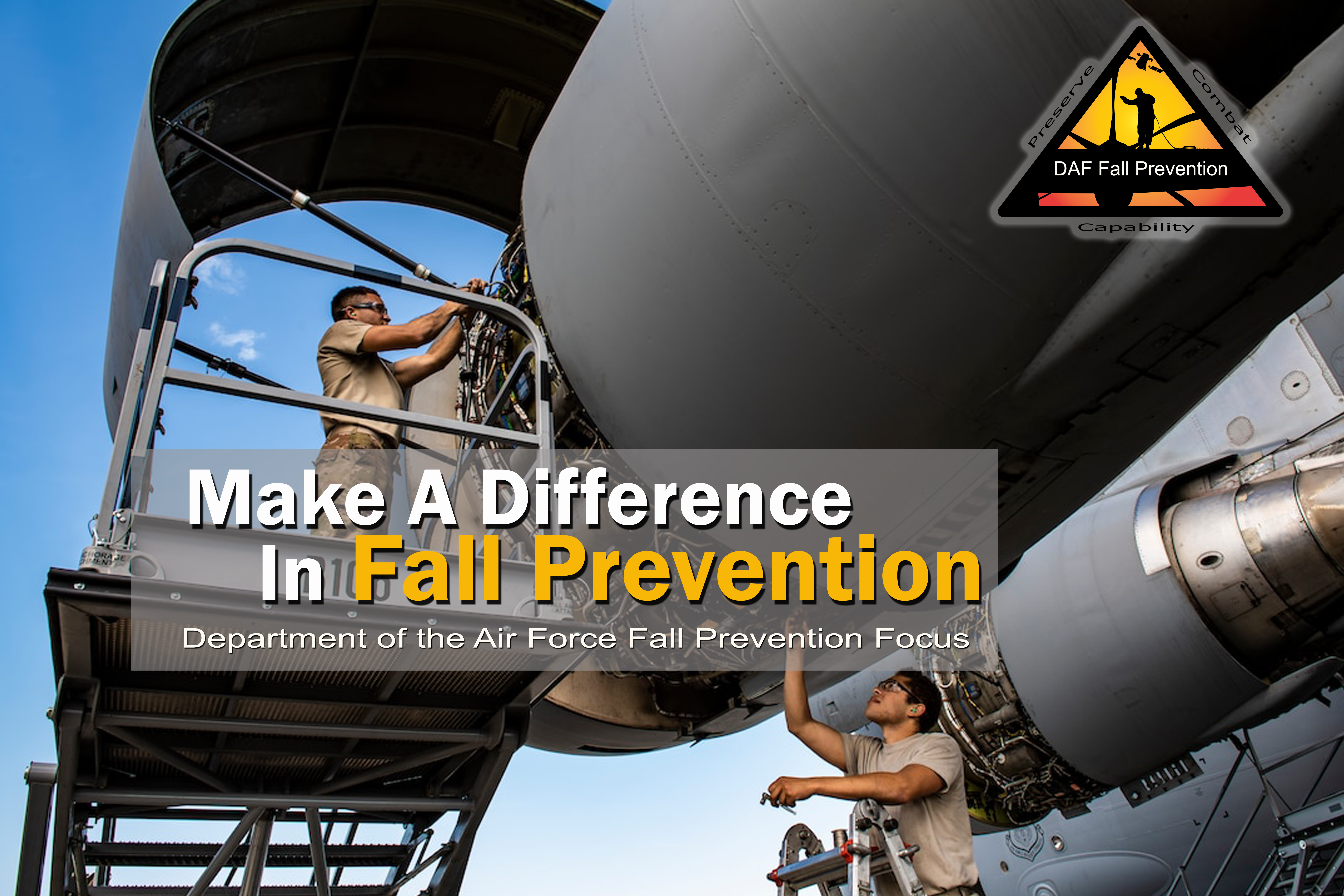Make A Difference In Fall Prevention - Airmen working on engine